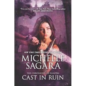 Cast in Ruin -- Michelle Sagara